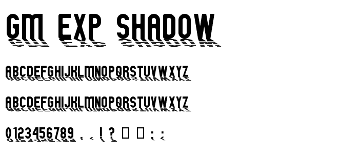 GM Exp Shadow font